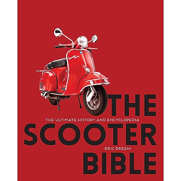 The Scooter Bible, Eric Dregni