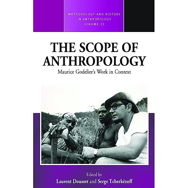 The Scope of Anthropology / Methodology & History in Anthropology Bd.23