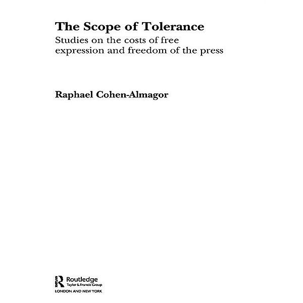 The Scope of Tolerance, Raphael Cohen-Almagor