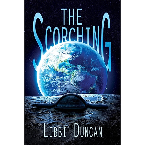 The Scorching Trilogy: The Scorching (The Scorching Trilogy, #1), Libbi Duncan