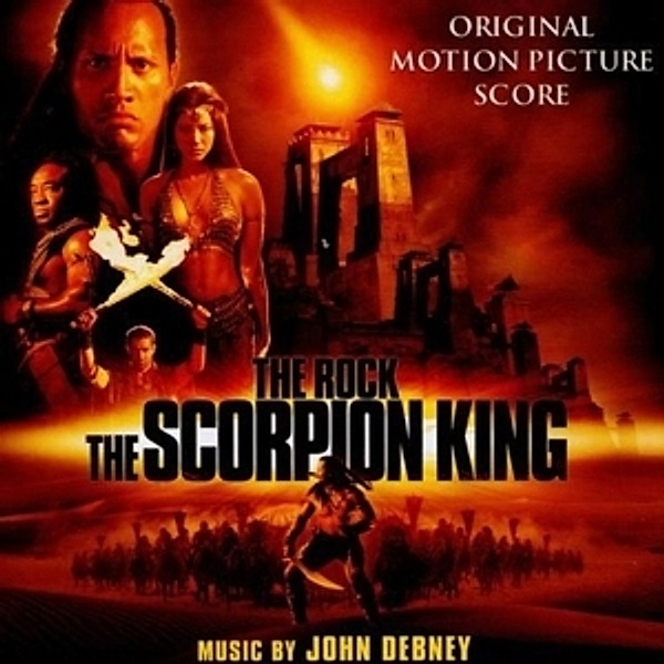 The Scorpion King, Ost, John Debney