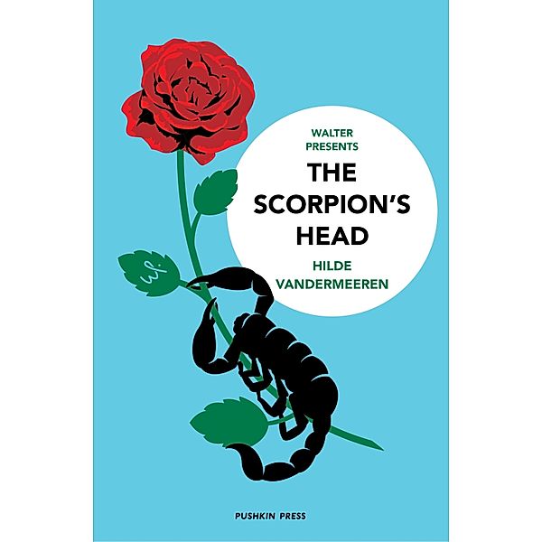 The Scorpion's Head / Walter Presents Bd.4, Hilde Vandermeeren