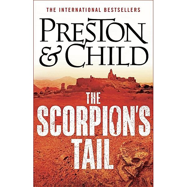 The Scorpion's Tail, Douglas Preston, Lincoln Child