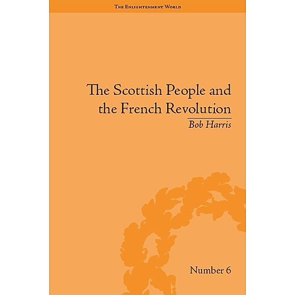 The Scottish People and the French Revolution, Bob Harris