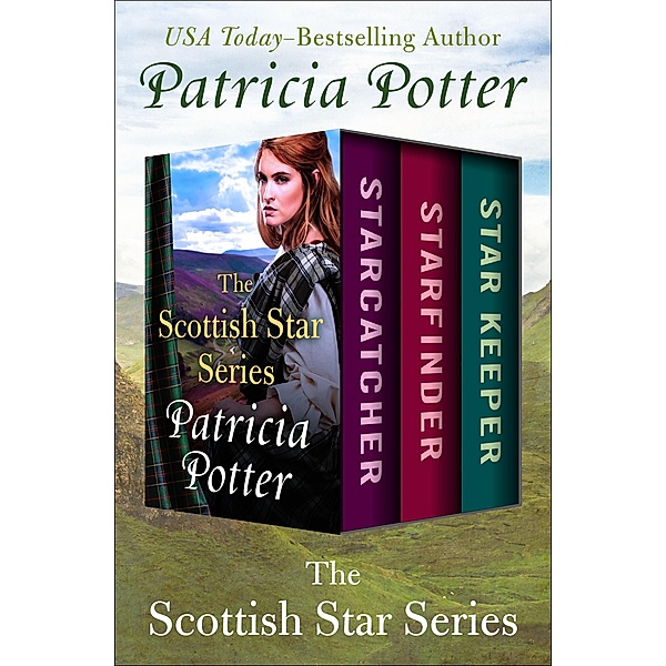 The Scottish Star Series / The Scottish Star Series, Patricia Potter