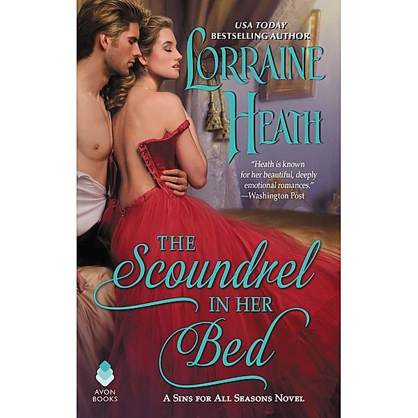 The Scoundrel in Her Bed / Sins for All Seasons Bd.3, Lorraine Heath