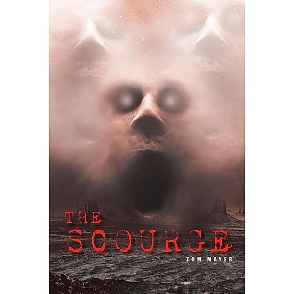 The Scourge, Tom Mayer