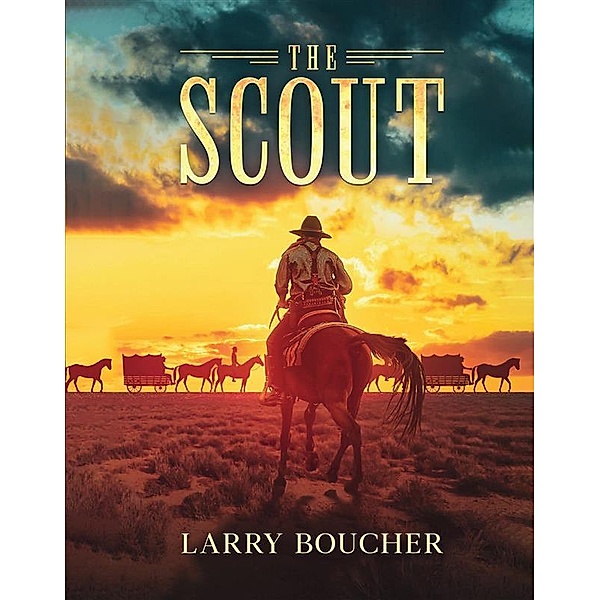 The Scout, Larry Boucher