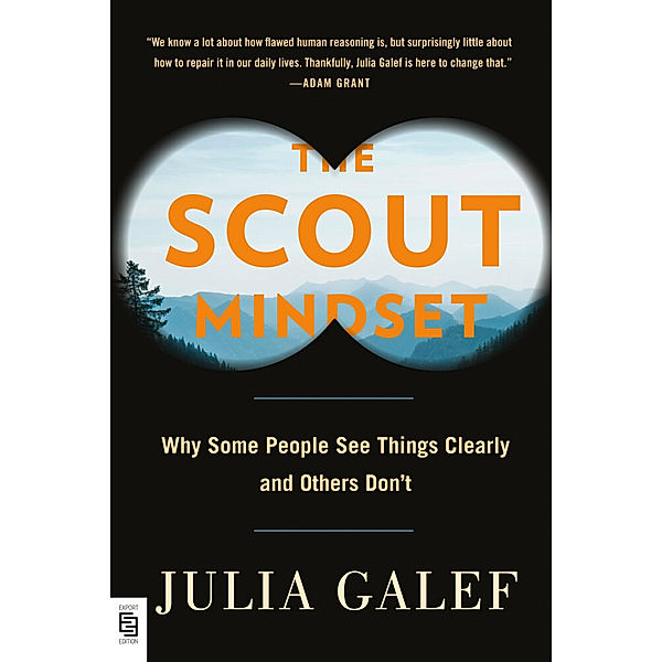 The Scout Mindset, Julia Galef