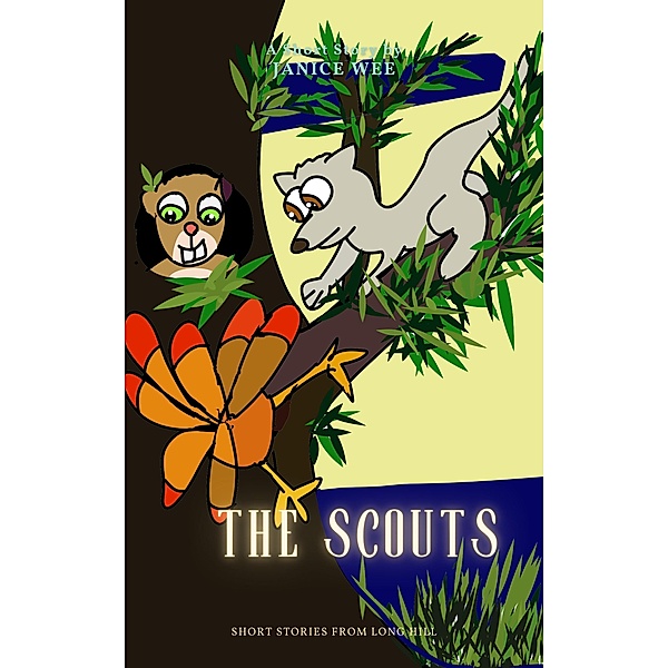 The Scouts (Short Stories from Long Hill, #4) / Short Stories from Long Hill, Janice Wee