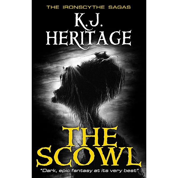 The Scowl (The IronScythe Sagas Book 1), K.J. Heritage
