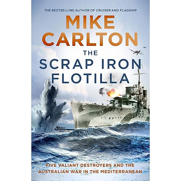 The Scrap Iron Flotilla, Mike Carlton