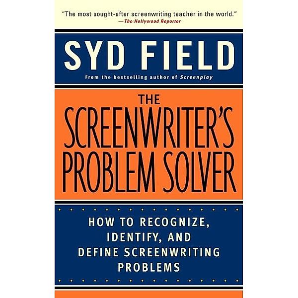 The Screenwriter's Problem Solver, Syd Field