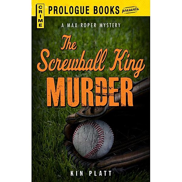 The Screwball King Murder, Kin Platt