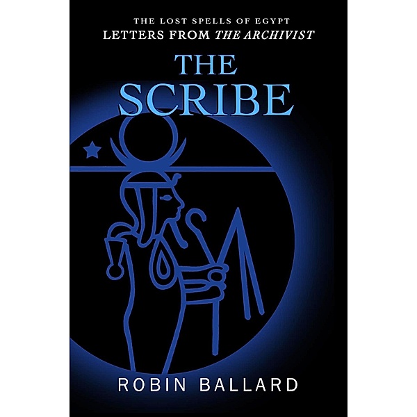 The Scribe, Robin Ballard