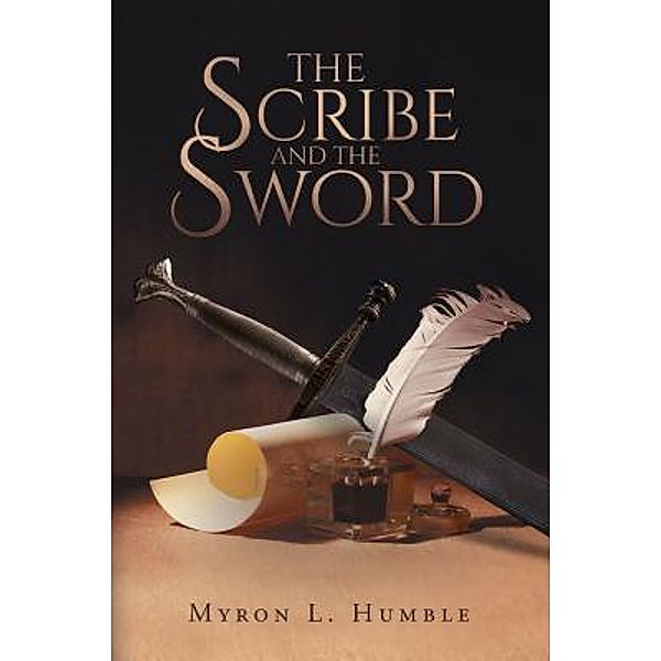 The Scribe and the Sword / Stratton Press, Myron Humble