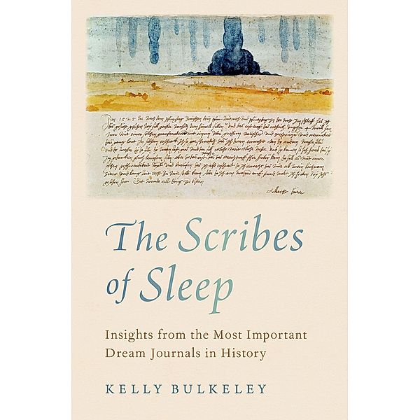 The Scribes of Sleep, Kelly Bulkeley