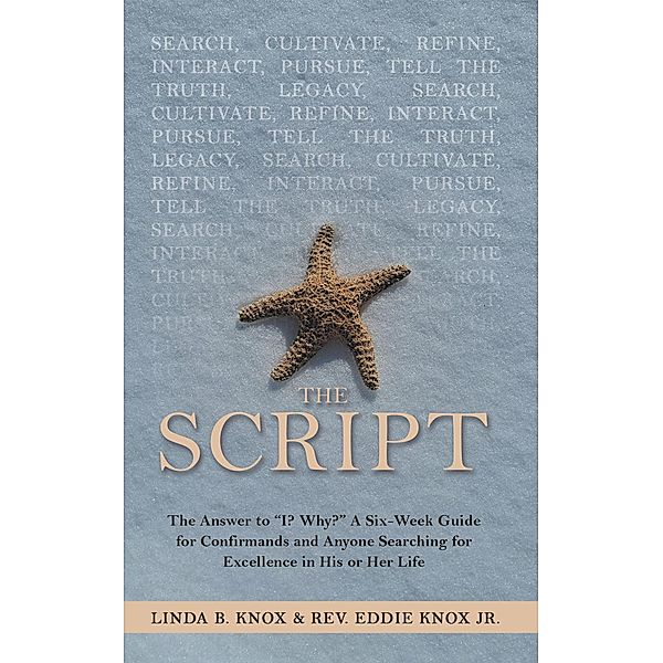 The Script, Linda B. Knox, Rev. Eddie Knox Jr.