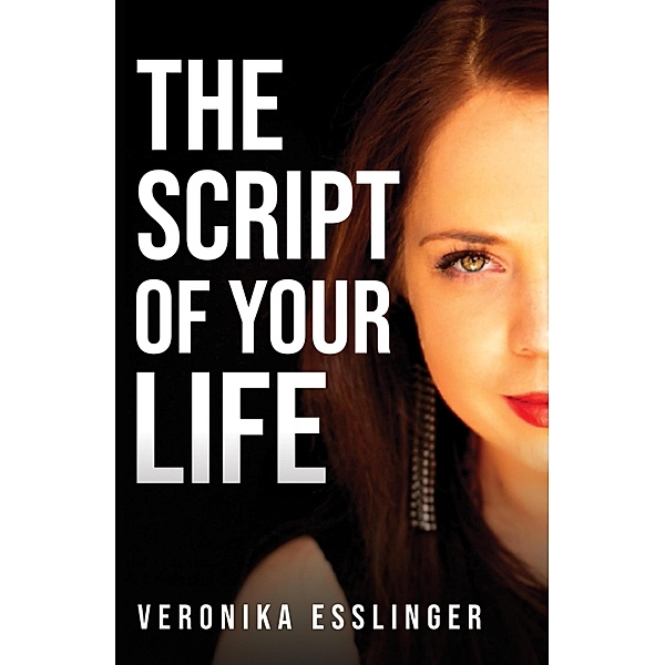 The Script of Your Life, Veronika Esslinger