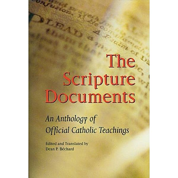 The Scripture Documents, Dean P. Bechard