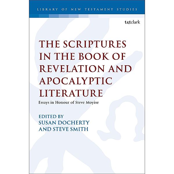 The Scriptures in the Book of Revelation and Apocalyptic Literature