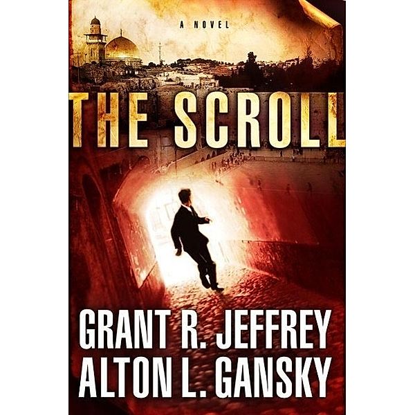 The Scroll, Grant R. Jeffrey, Alton L. Gansky