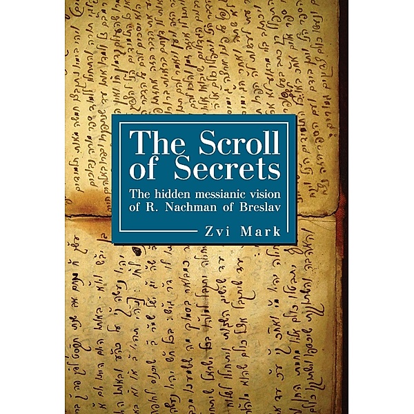 The Scroll of Secrets, Zvi Mark