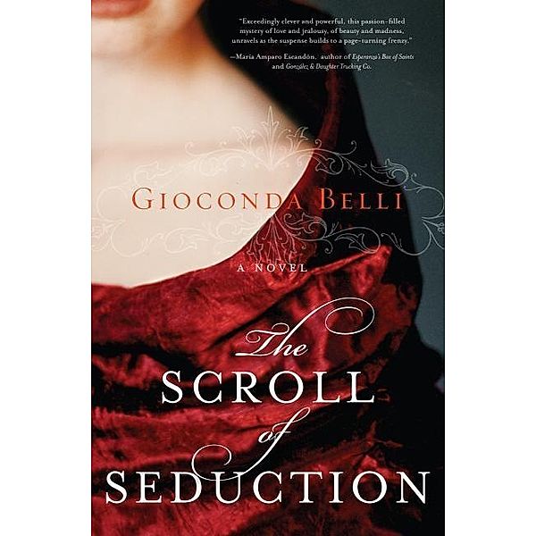 The Scroll of Seduction, Gioconda Belli