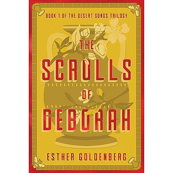 The Scrolls of Deborah, Esther Goldenberg