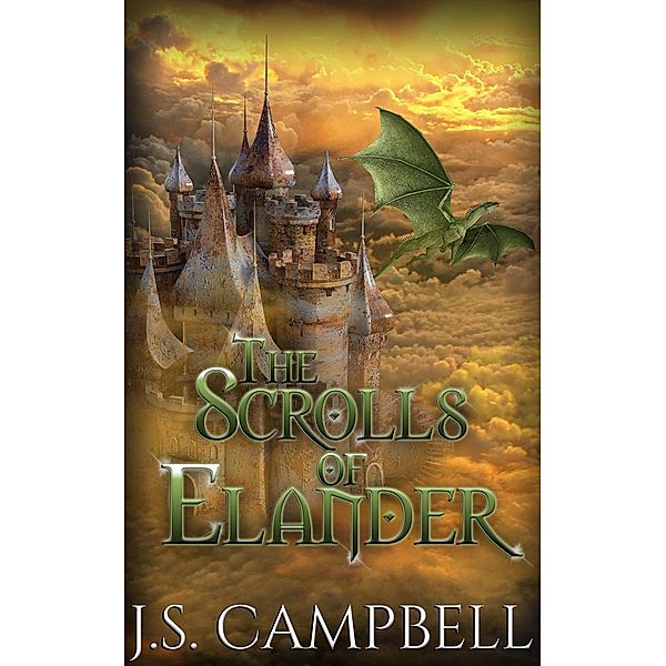 The Scrolls of Elander, J. S. Campbell