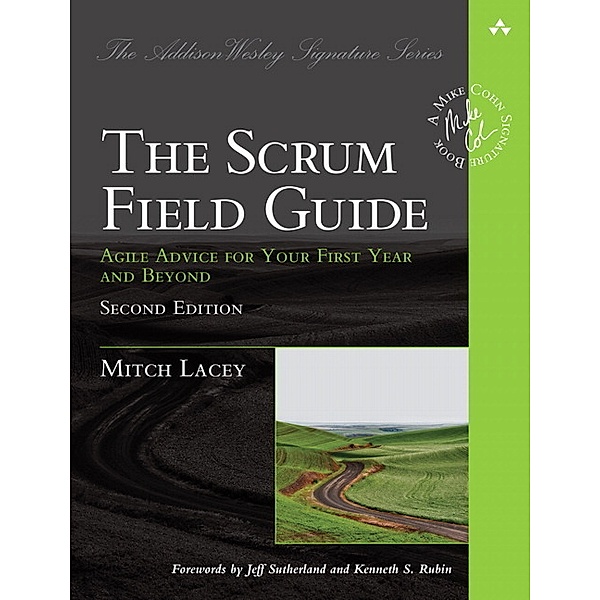 The Scrum Field Guide, Mitch Lacey