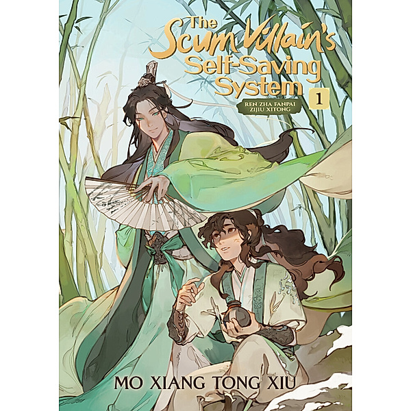 The Scum Villain's Self-Saving System: Ren Zha Fanpai Zijiu Xitong (Novel) Vol. 1, Mo Xiang Tong Xiu