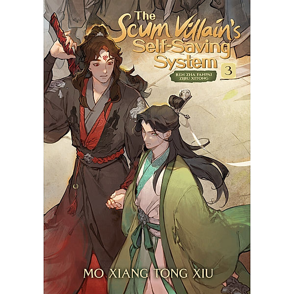 The Scum Villain's Self-Saving System: Ren Zha Fanpai Zijiu Xitong (Novel) Vol. 3, Mo Xiang Tong Xiu