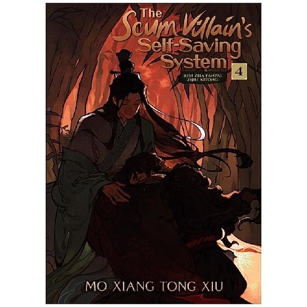 The Scum Villain's Self-Saving System: Ren Zha Fanpai Zijiu Xitong (Novel) Vol. 4, Mo Xiang Tong Xiu