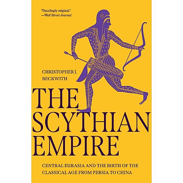 The Scythian Empire, Christopher I. Beckwith