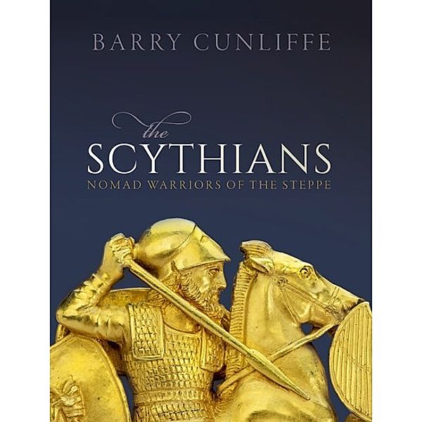 The Scythians, Barry Cunliffe