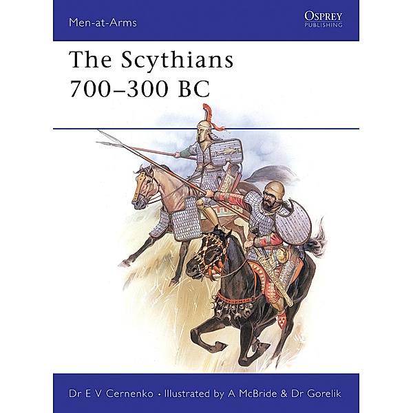 The Scythians 700-300 BC, E. V. Cernenko