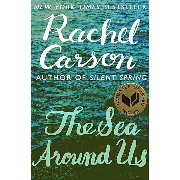 The Sea Around Us, Rachel Carson