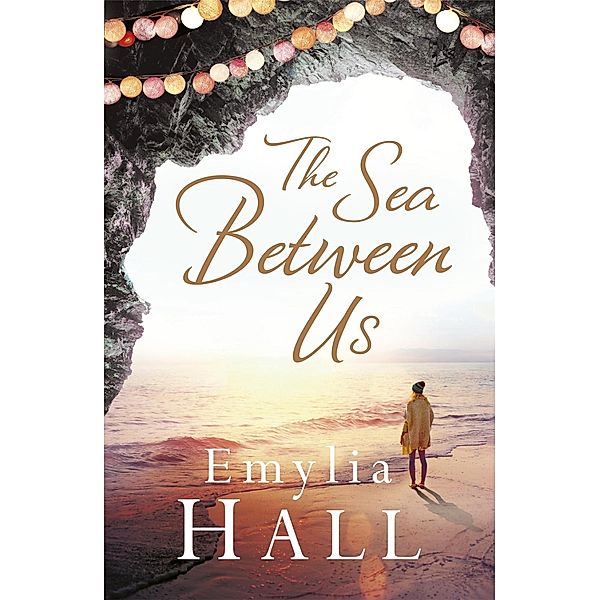 The Sea Between Us, Emylia Hall