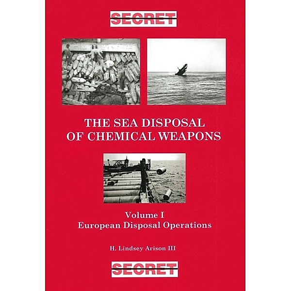 The Sea Disposal of Chemical Weapons, H. Lindsey Arison III
