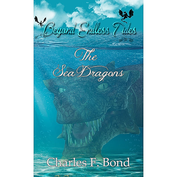 The Sea Dragons, Charles F. Bond