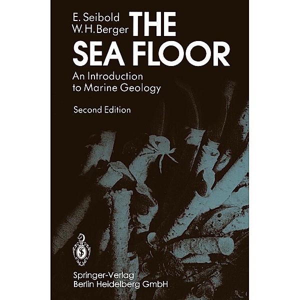 The Sea Floor, Eugen Seibold, Wolfgang H. Berger