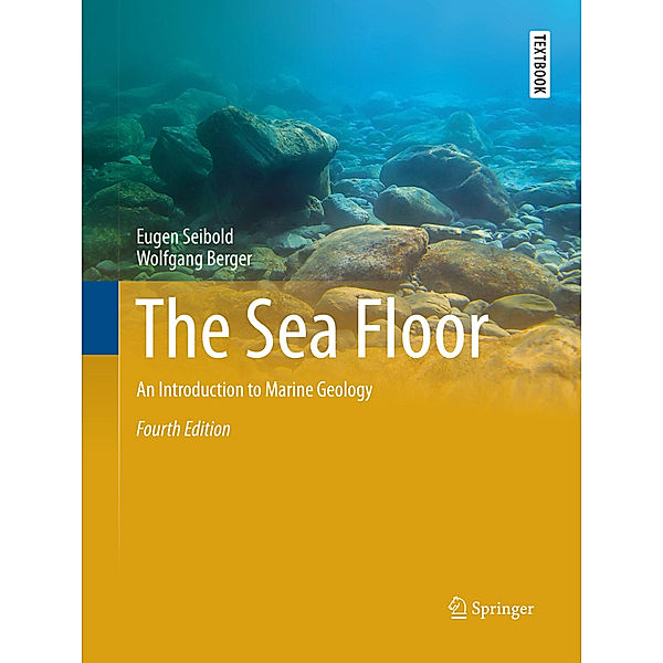 The Sea Floor, Eugen Seibold, Wolfgang Berger