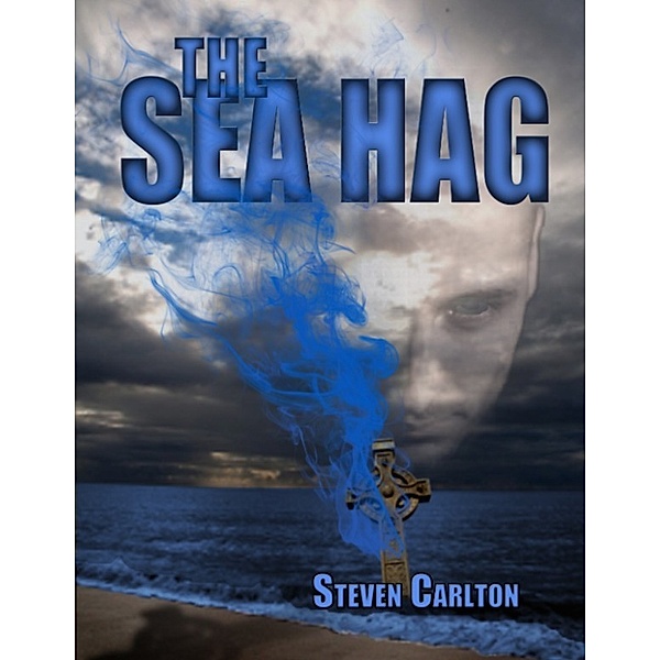 The Sea Hag, Steven Carlton