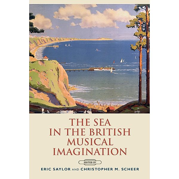 The Sea in the British Musical Imagination