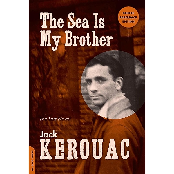 The Sea Is My Brother, Jack Kerouac