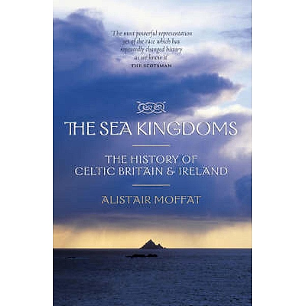 The Sea Kingdoms, Alistair Moffat