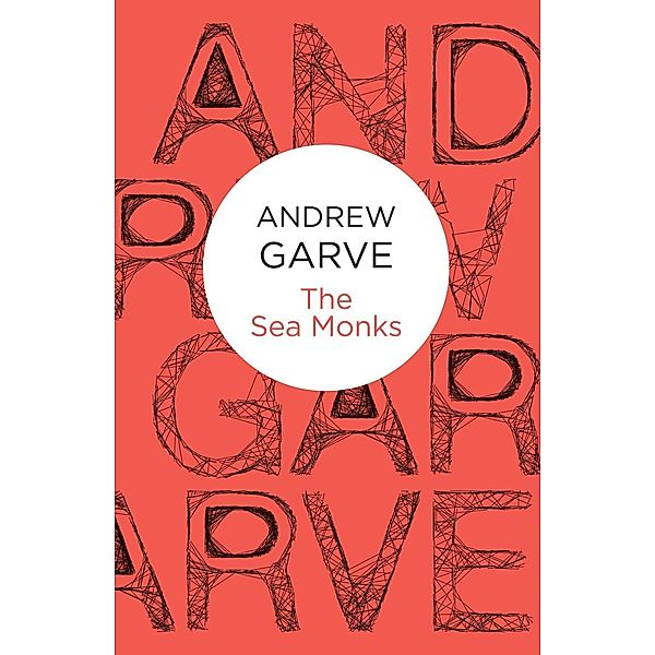 The Sea Monks (Bello), ANDREW GARVE