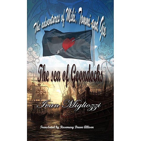 The Sea of Goondocks (The World of TBot), Ivan Migliozzi