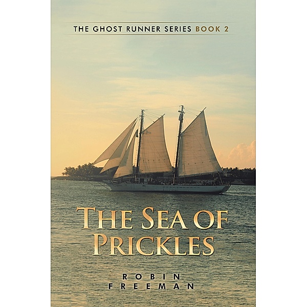 The Sea of Prickles, Robin Freeman